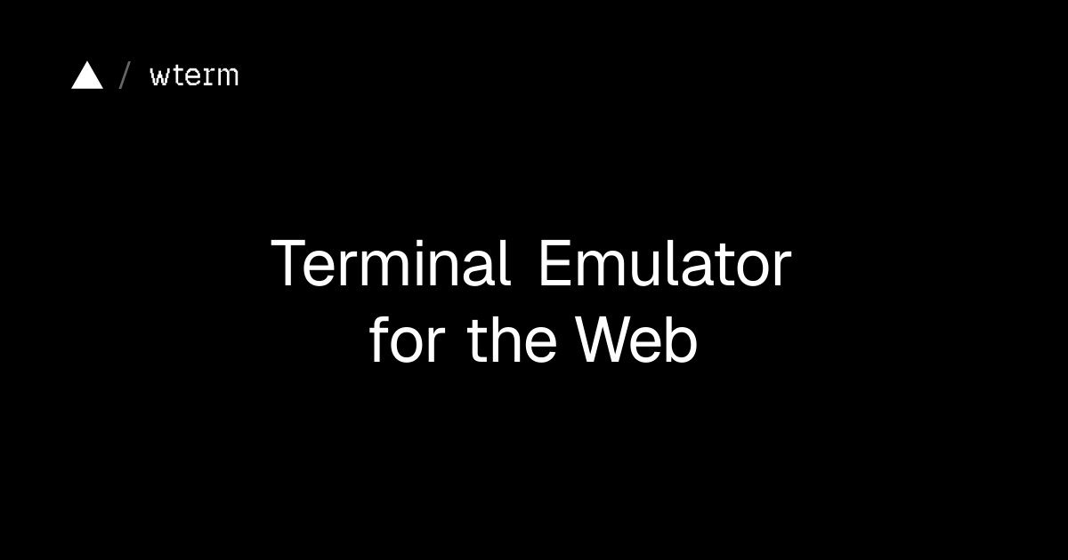 wterm | Terminal Emulator for the Web